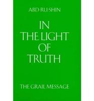 In the Light of Truth. Vols 1-3