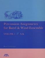 Percussion Assignments for Band & Wind Ensemble