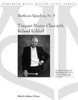 Timpani Master Class With Roland Kohloff