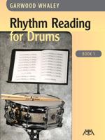 Rhythm Reading for Drums - Book 1