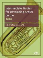 Intermediate Studies for Developing Artists on Tuba