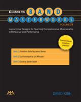 Guides to Band Masterworks - Volume IV