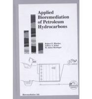 Applied Bioremediation of Petroleum Hydrocarbons