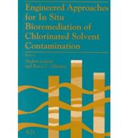 Engineered Approaches for in Situ Bioremediation of Chlorinated Solvent Contamination
