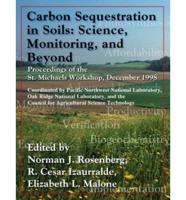 Carbon Sequestration in Soils : Science, Monitoring, and Beyond