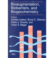 Bioaugmentation, Biobarriers, and Biogeochemistry
