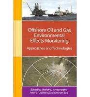 Offshore Oil and Gas Environmental Effects Monitoring