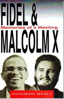 Fidel and Malcolm