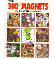 300+ Magnets in Plastic Canvas (Leisure Arts #1807)