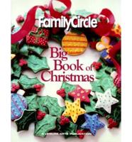 "Family Circle" Big Book of Christmas
