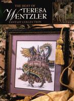 The Best of Teresa Wentzler Fantasy Collection