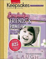 Scrapbooking Friends & Family