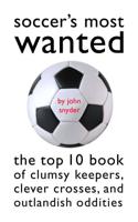 Soccer's Most Wanted