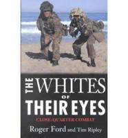 The Whites of Their Eyes