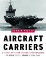 Aircraft Carriers Vol. 2 1946-2006