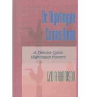 Dr. Nightingale Comes Home