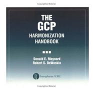 The GCP Harmonization Handbook