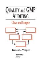 Quality and GMP Auditing: Clear and Simple