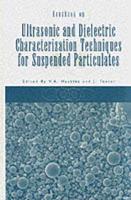 Handbook on Ultrasonic and Dielectric Characterization Techniques for Suspended Particulates