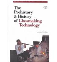 Prehistory and History of Glassmaking Technology