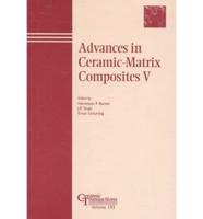Advances in Ceramic-Matrix Composites V