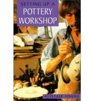 Setting Up a Pottery Workshop