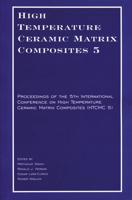 High Temperature Ceramic Matrix Composites 5 CD-ROM