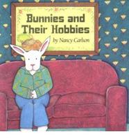 Bunnies and Their Hobbies
