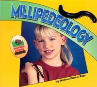 Millipedeology