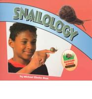 Snailology