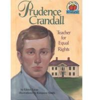 Prudence Crandall, Teacher for Equal Rights