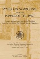 Symbiosis, Symbolism, and the Power of the Past