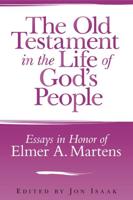 The Old Testament in the Life of God's People