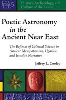 Poetic Astronomy in the Ancient Near East