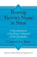 Bearing YHWH's Name at Sinai