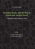 Drought, Death, and Sun in Ugarit and Ancient Israel