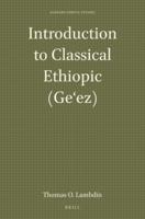 Introduction to Classical Ethiopic (Geez)