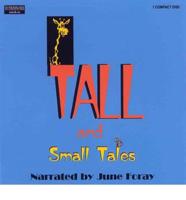 Tall and Small Tales
