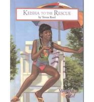 Keisha to the Rescue