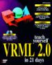 Teach Yourself VRML 2 in 21 Days
