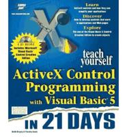 Teach Yourself ActiveX Control Programming With Visual Basic 5 in 21 Days