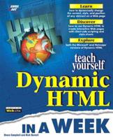 Teach Yourself Dynamic HTML in a Week