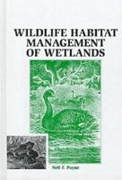 Wildlife Habitat Management of Wetlands