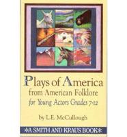 Plays of America from American Folklore for Young Actors