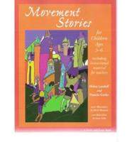 Movement Stories for Young Children Ages 3-6