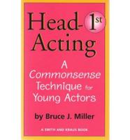 Head-First Acting