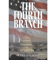 The Fourth Branch