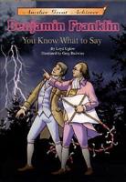 Benjamin Franklin You Know What to Say with CD Read-Along with CD (Audio)