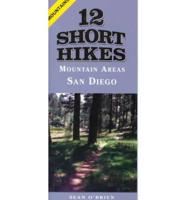 12 Short Hikes (R) San Diego Mountains