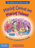 Making Choices and Making Friends